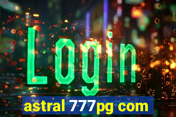 astral 777pg com