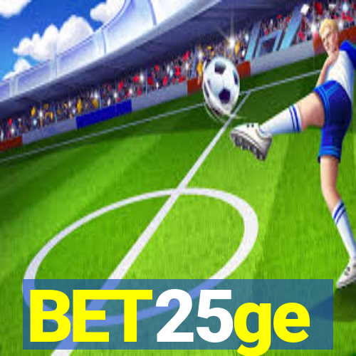 BET25ge
