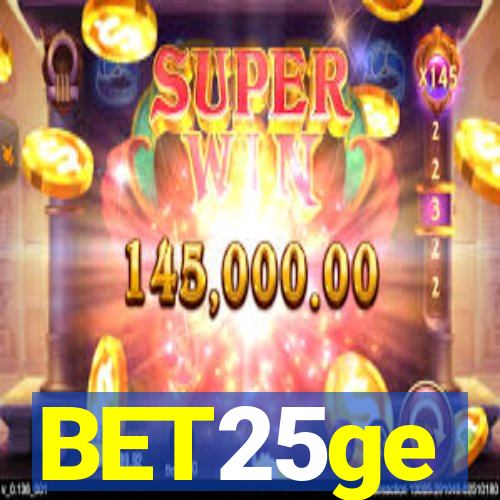 BET25ge