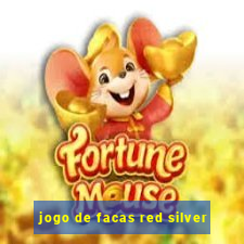 jogo de facas red silver