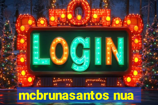 mcbrunasantos nua