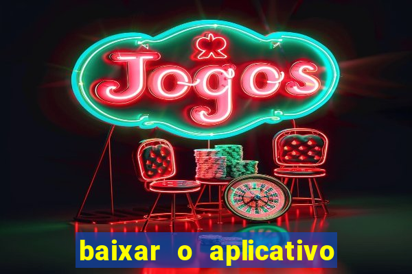 baixar o aplicativo truco vamos