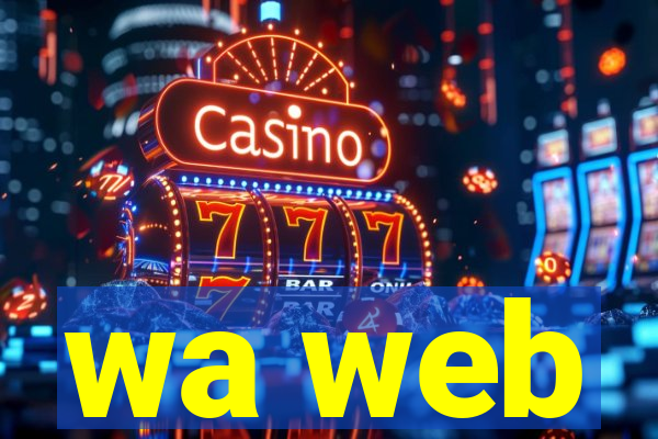 wa web