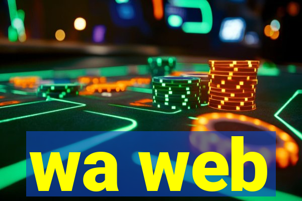 wa web