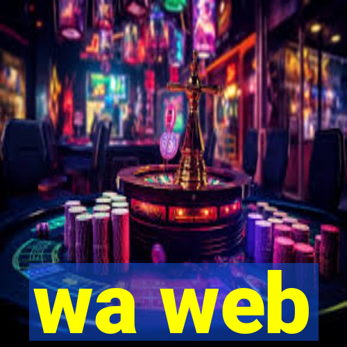 wa web