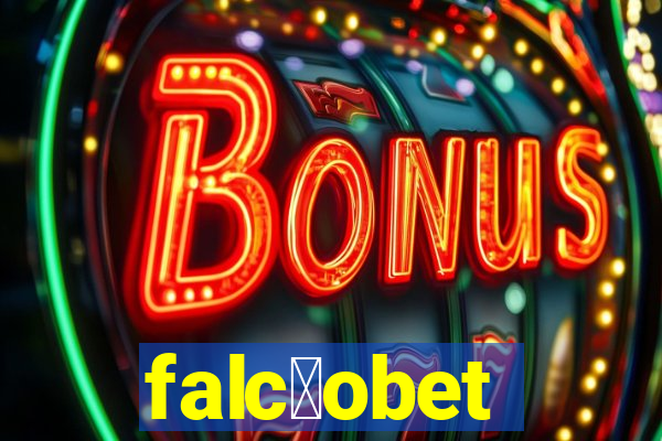 falc茫obet