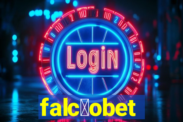 falc茫obet