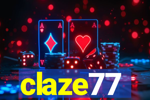 claze77