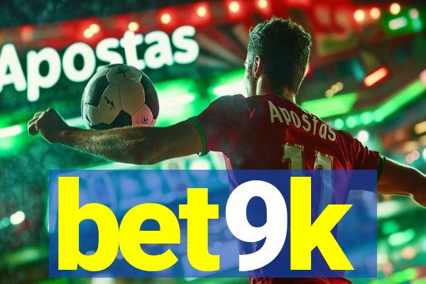bet9k
