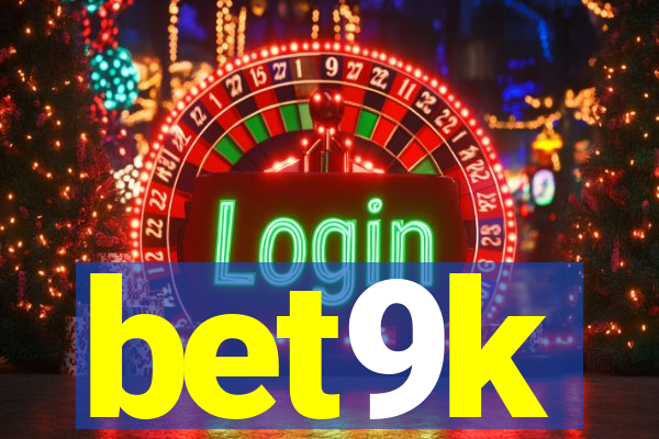 bet9k