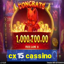 cx15 cassino
