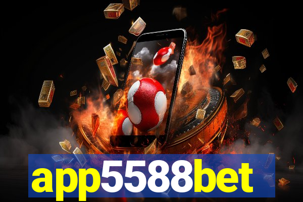app5588bet
