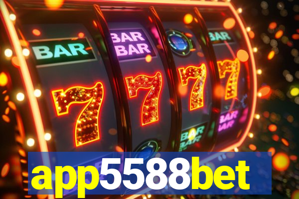 app5588bet