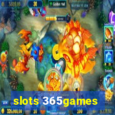 slots 365games