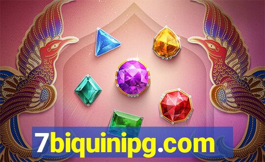 7biquinipg.com