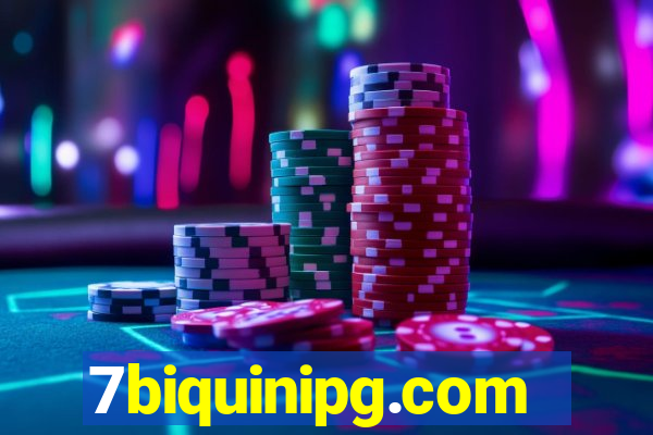 7biquinipg.com