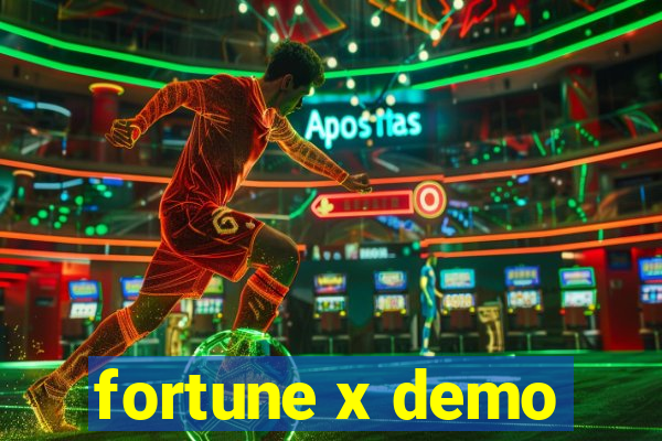 fortune x demo