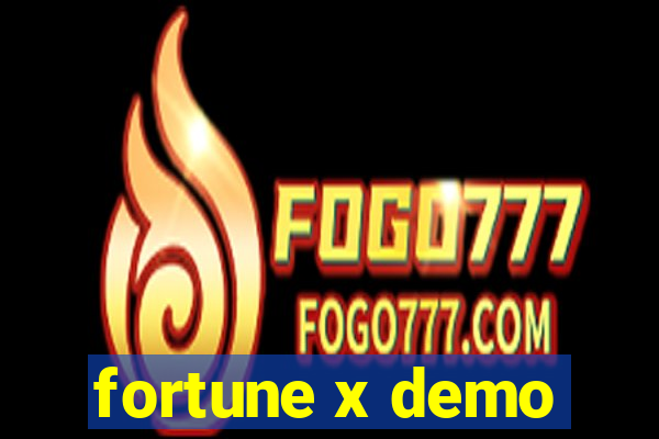 fortune x demo