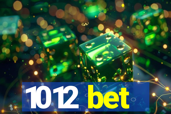 1012 bet