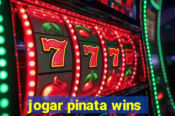 jogar pinata wins
