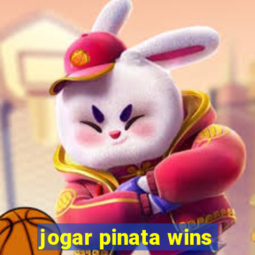 jogar pinata wins