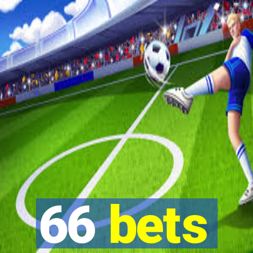 66 bets