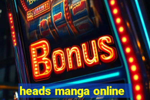 heads manga online