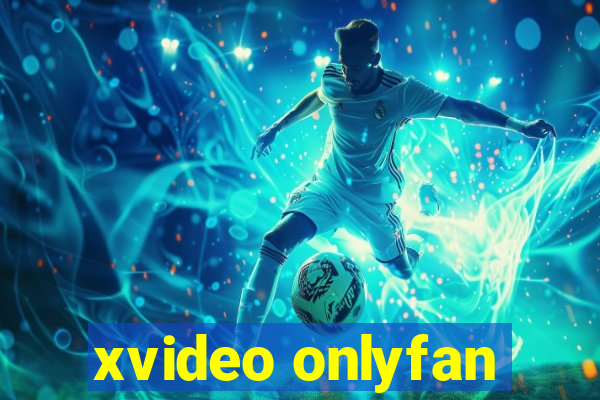 xvideo onlyfan