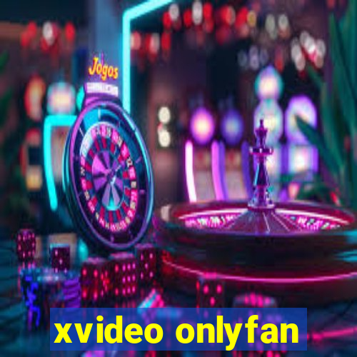 xvideo onlyfan