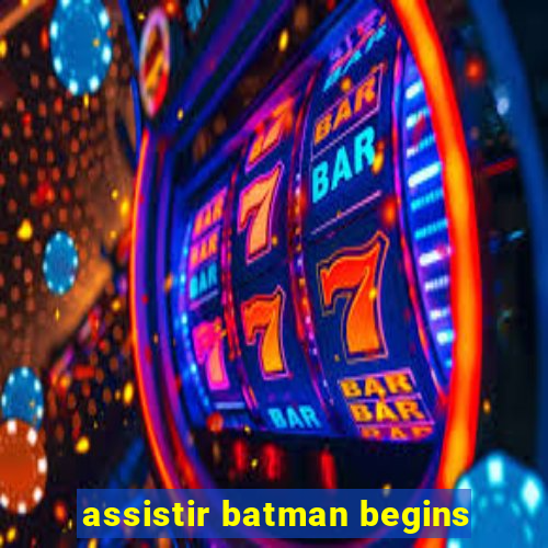 assistir batman begins