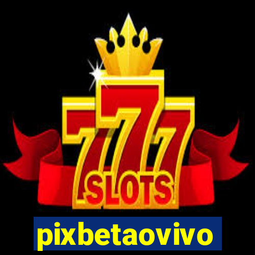 pixbetaovivo