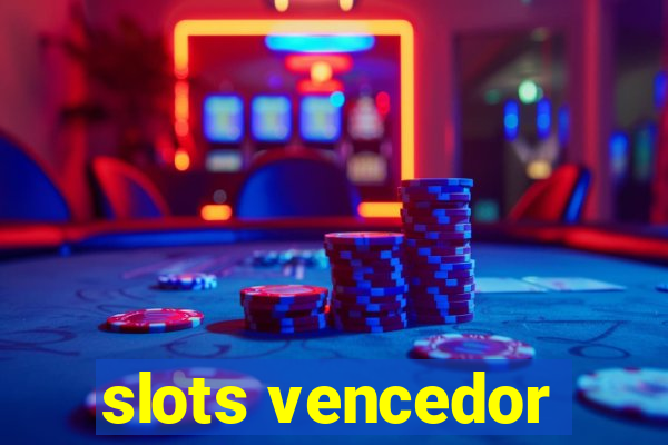 slots vencedor