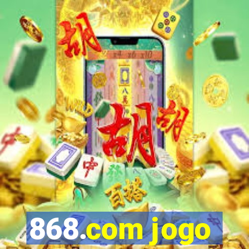 868.com jogo