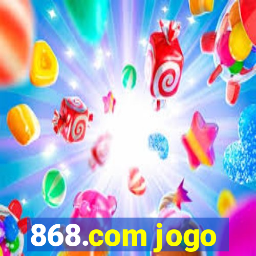 868.com jogo