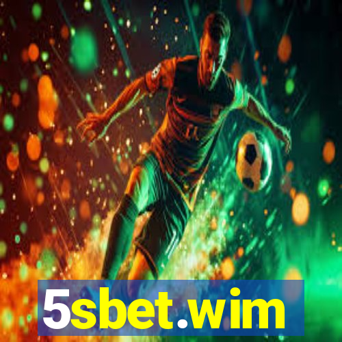 5sbet.wim