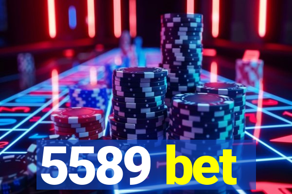 5589 bet