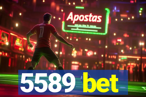 5589 bet