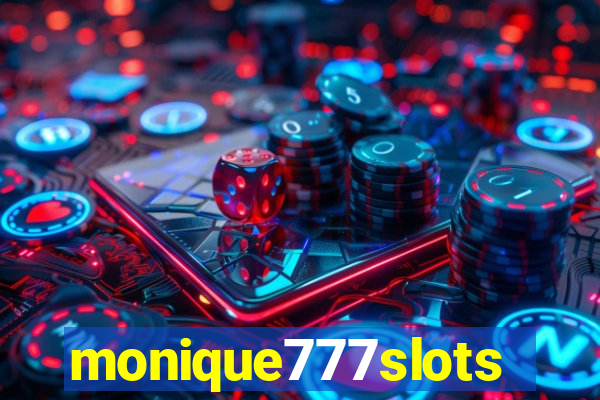monique777slots