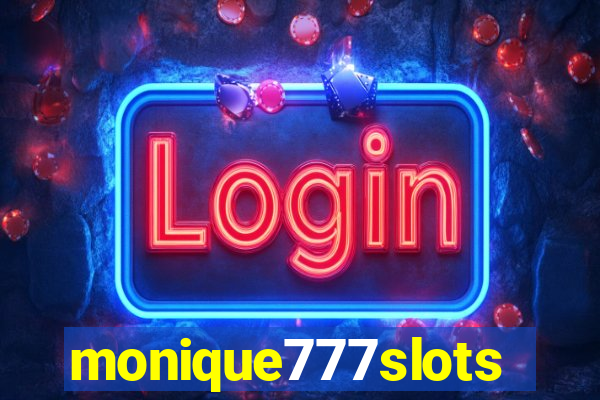 monique777slots