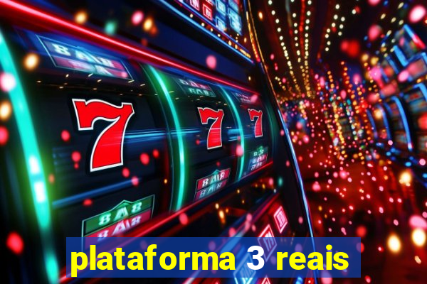 plataforma 3 reais