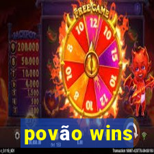povão wins