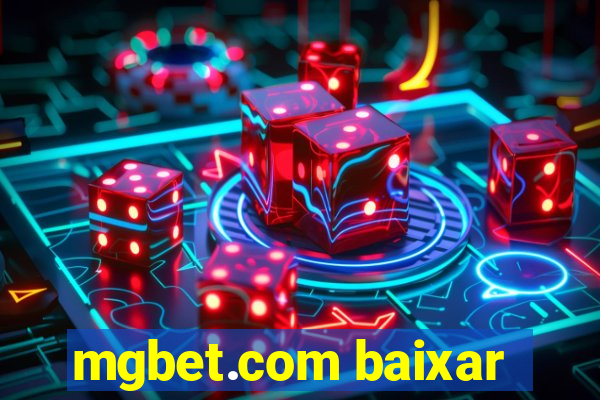 mgbet.com baixar
