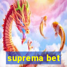 suprema bet