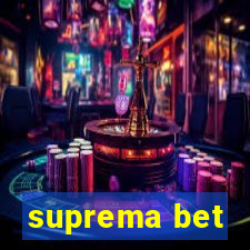suprema bet