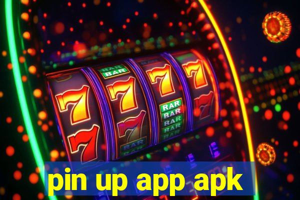 pin up app apk