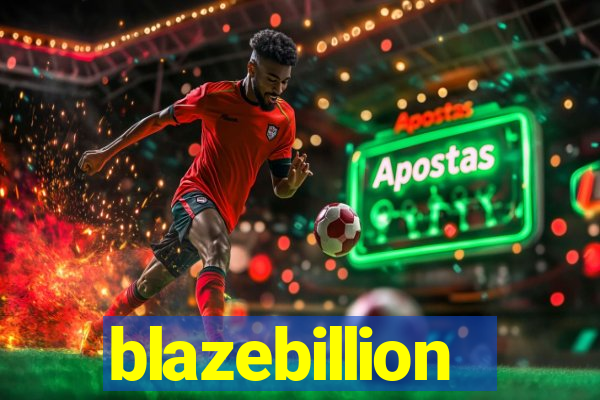 blazebillion