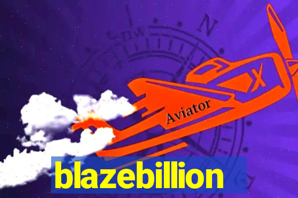 blazebillion