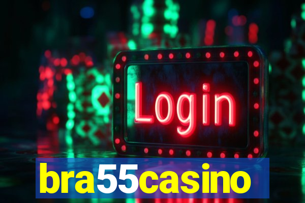 bra55casino