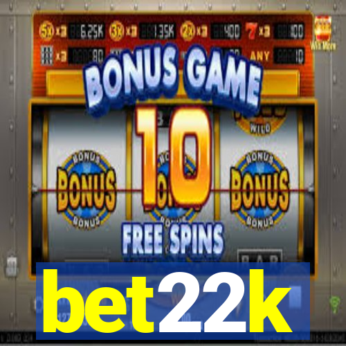 bet22k