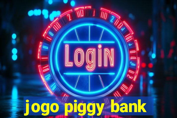 jogo piggy bank